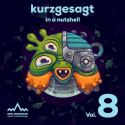 Kurzgesagt, Vol. 8