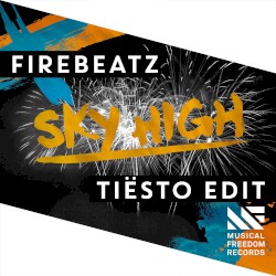 Sky High (Tiësto edit)