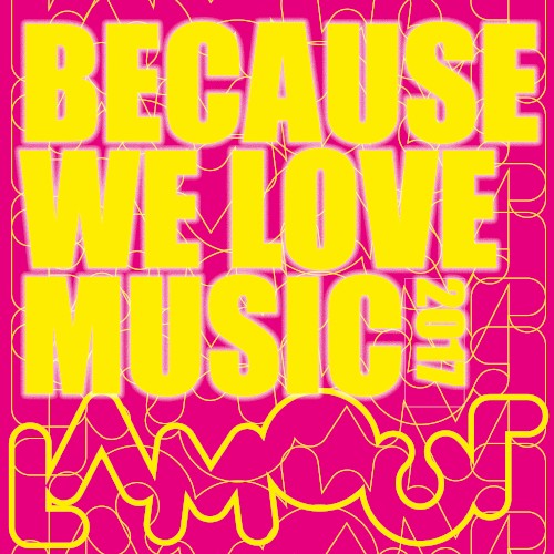 Because We Love Music 2017