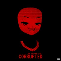 The Iri-chan Files: Corrupted