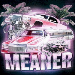 Meaner