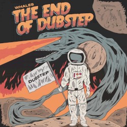 The End of Dubstep