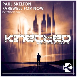 Farewell for Now (extended mix)