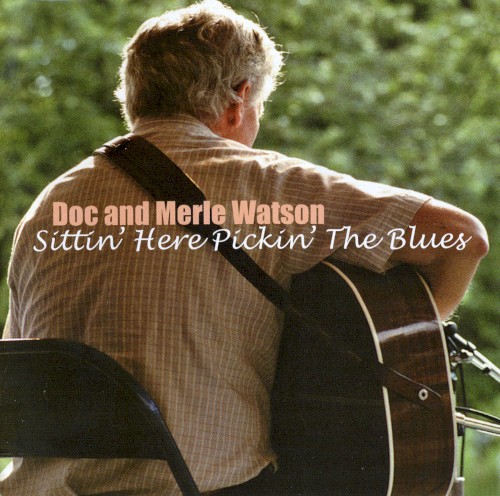 Sittin’ Here Pickin’ the Blues