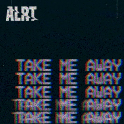 Take Me Away