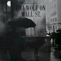 Tha Wolf On Wall St