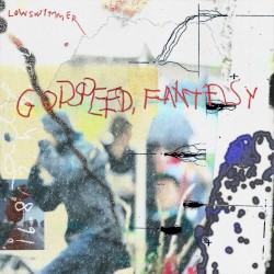 Godspeed, Fantasy