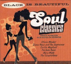 Black Is Beautiful, Volume 2: Soul Classics