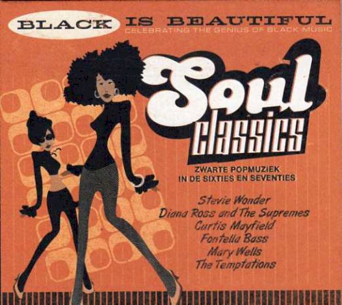 Black Is Beautiful, Volume 2: Soul Classics