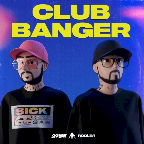 CLUB BANGER