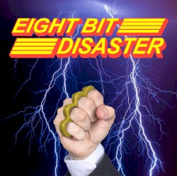 Eight Bit Disaster