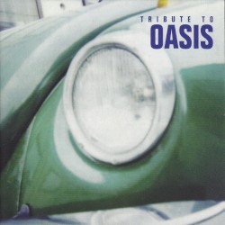 Tribute to Oasis