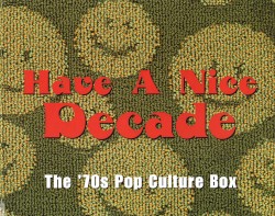 Have a Nice Decade: The ’70s Pop Culture Box