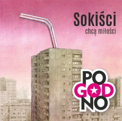 Sokiści chcą miłości
