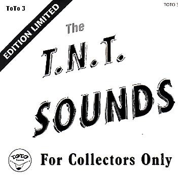 The T.N.T. Sounds, Volume 1