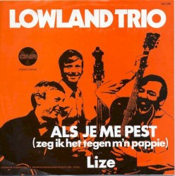 Als je me pest (zeg ik het tegen m'n pappie) / Lize