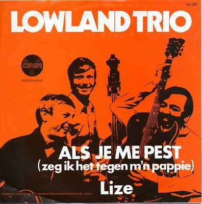 Als je me pest (zeg ik het tegen m'n pappie) / Lize