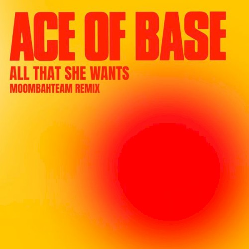 All That She Wants (Moombahteam Remix)