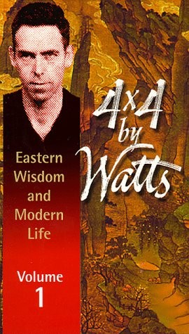 4×4 by Watts: Eastern Wisdom and Modern Life, Volume 1