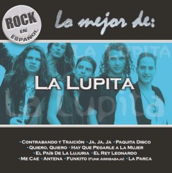 Rock en español: Lo mejor de La Lupita
