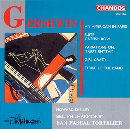 An American in Paris / Suite: Catfish Row / Variations on "I Got Rhythm" / Girl Crazy / Strike Up the Band