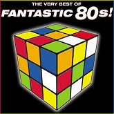 The Very Best of Fantastic 80s!