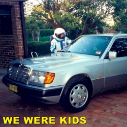 We Were Kids
