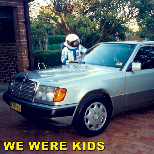 We Were Kids