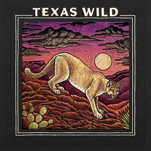 Texas Wild (Deluxe Edition)