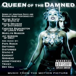 Queen of the Damned: Music From the Motion Picture