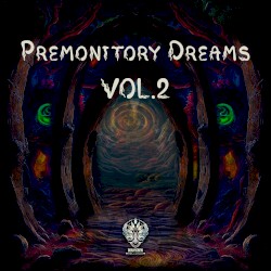 Premonitory Dreams, Vol.2