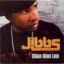 Chain Hang Low