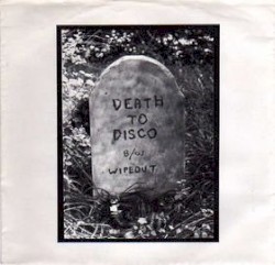 Death To Disco (Disco Sucks)