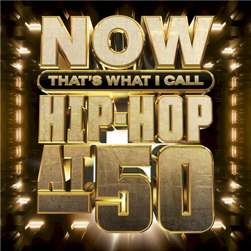NOW That's What I Call Hip-Hop at 50