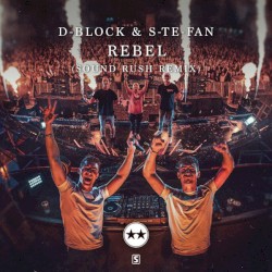Rebel (Sound Rush remix)