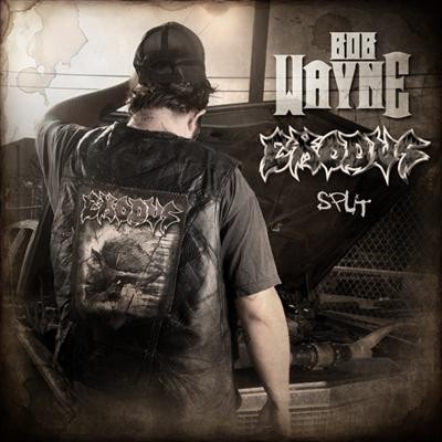 Bob Wayne / Exodus