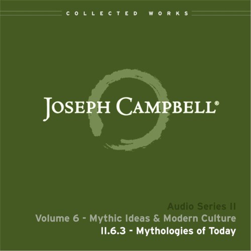 Mythic Ideas & Modern Culture, Lecture 3: Mythologies of Today