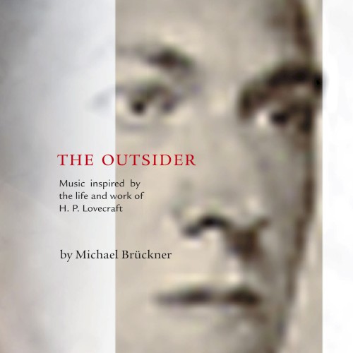 The Outsider: Music Inspired by the Life and Work of H.P. Lovecraft
