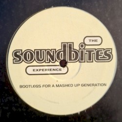 The Soundbites Experience: Bootlegs for a Mashed Up Generation