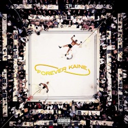 Forever Kaine