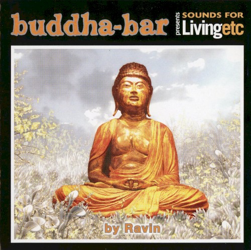Buddha‐Bar presents Sounds for Livingetc