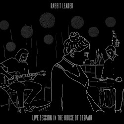 Live Session in the House of Despair