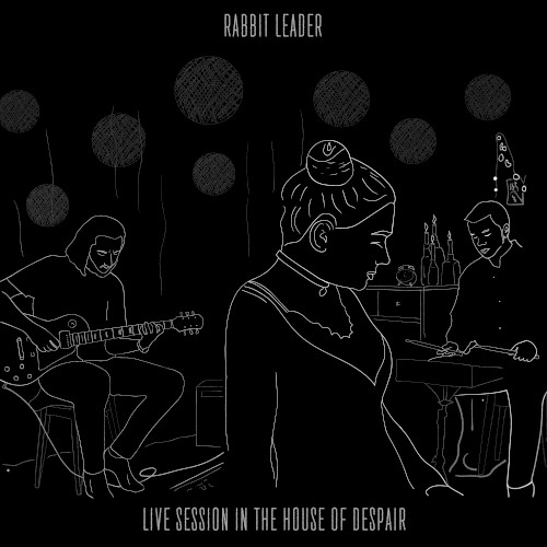 Live Session in the House of Despair