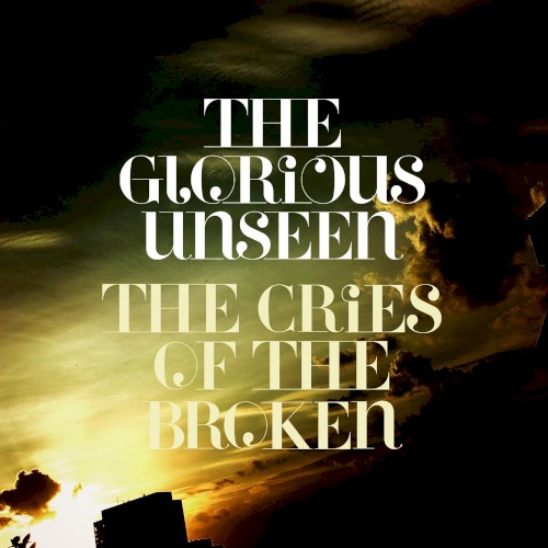 The Cries of the Broken