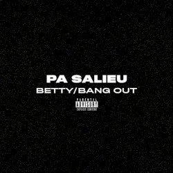 Betty / Bang Out