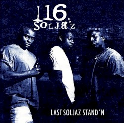 Last Soljaz Stand'n