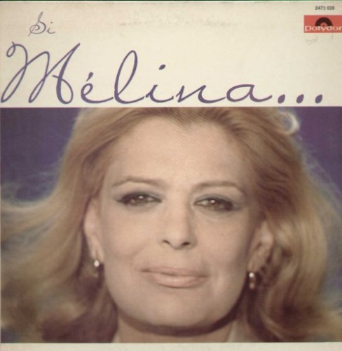 Si Melina... m'était contée