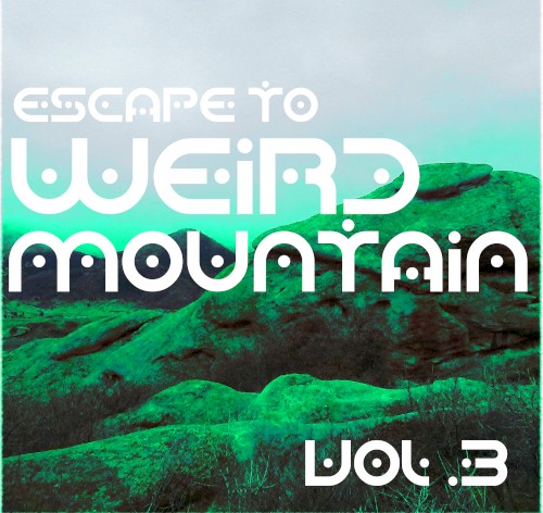 Escape to Weird Mountain, Volume 3