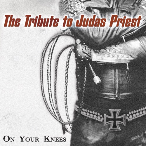 On Your Knees: The Tribute to Judas Priest
