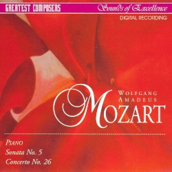Greatest Composers: Sounds of Excellence: Mozart